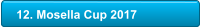 12. Mosella Cup 2017