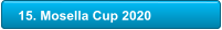 15. Mosella Cup 2020