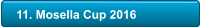 11. Mosella Cup 2016